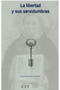 LA LIBERTAD Y SUS SERVIDUMBRES