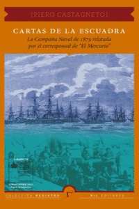 CARTAS DE LA ESCUADRA: LA CAMPAA NAVAL DE 1879 RELATADA PO