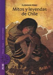 MITOS Y LEYENDAS DE CHILE