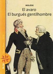 AVARO, EL BURGUES GENTIL HOMBRE, EL