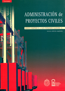 ADMINISTRACIN DE PROYECTOS CIVILES TERCERA EDICIN AMPLIADA