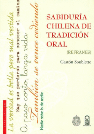 SABIDURA CHILENA DE TRADICIN ORAL ( REFRANES)