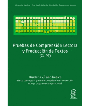 PRUEBAS DE COMPRENSIN LECTORA Y PRODUCCIN DE TEXTOS ( CL-PT ) KINDER A 4 BSICO - FUNDAR.