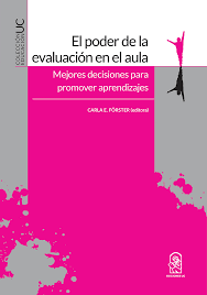 EL PODER DE LA EVALUACION EN EL AULA