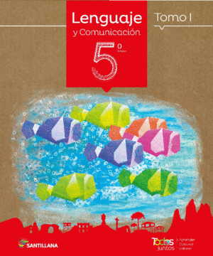 LENGUAJE 5 BSICO TODOS JUNTOS (TOMO I Y TOMO II + CUADERNO DE ACTIVIDADES)