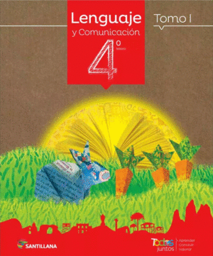 LENGUAJE 4 BSICO TODOS JUNTOS (TOMO I Y TOMO II + CUADERNO DE ACTIVIDADES)