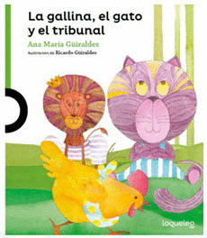 LA GALLINA EL GATO Y EL TRIBUNAL NOVEDAD 2019