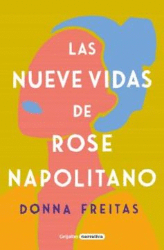 NUEVE VIDAS DE ROSE NAPOLITANO, LAS