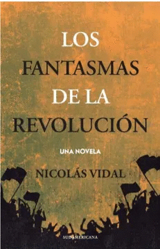 LOS FANTASMAS DE LA REVOLUCIN