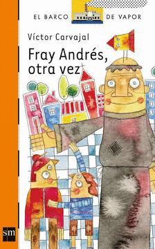 FRAY ANDRS, OTRA VEZ