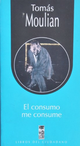 CONSUMO ME CONSUME, EL