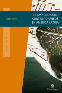 ISLAM Y JUDAISMO CONTEMPOR�NEO EN AM�RICA LATINA