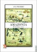 AMAZON�A. EL R�O TIENE VOCES : IMAGINARIO Y MODERNIZACI�N