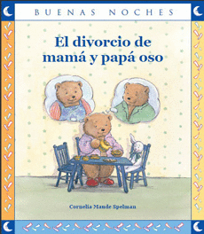 EL DIVORCIO DE MAMA Y PAPA OSO NC