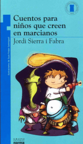 CUENTOS PARA NINOS QUE CREEN EN MARCIANOS