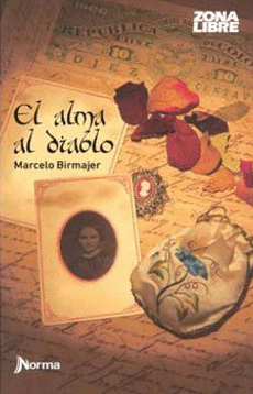 EL ALMA AL DIABLO