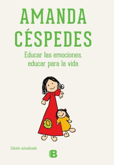 EDUCAR LAS EMOCIONES. EDUCAR PARA LA VIDA