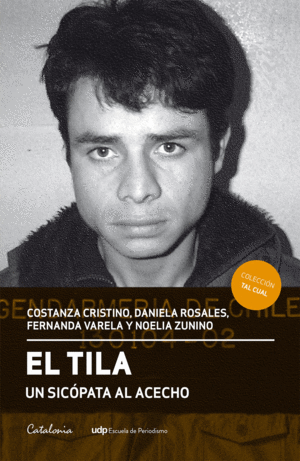 TILA, EL. UN SICOPATA EL ACECHO
