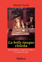 BELLE EPOQUE CHILENA, LA