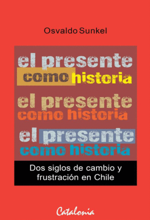 PRESENTE COMO HISTORIA, EL