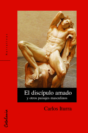 DISCIPULO AMADO Y OTROS PAISAJES MASCULINOS, EL