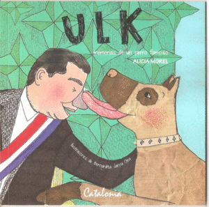 ULK. MEMORIAS DE UN PERRO FAMOSO