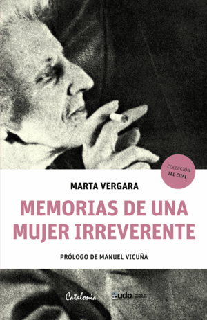 MEMORIAS DE UNA MUJER IRREVERENTE