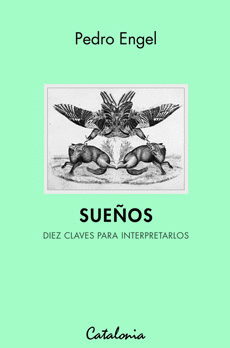 SUEOS. DIEZ CLAVES PARA INTERPETRARLOS