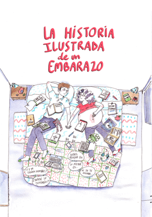 HISTORIA ILUSTRADA DE UN EMBARAZO
