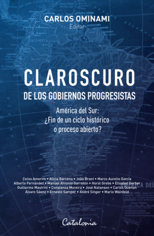 CLAROSCURO DE LOS GOBIERNOS PROGRESISTAS