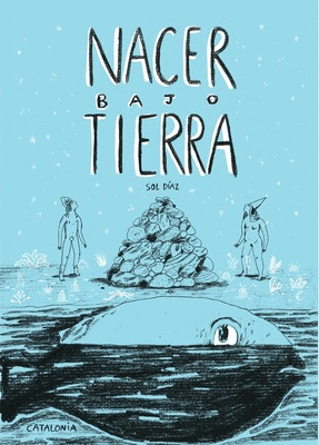 NACER BAJO TIERRA