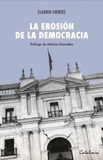 LA EROSI�N DE LA DEMOCRACIA