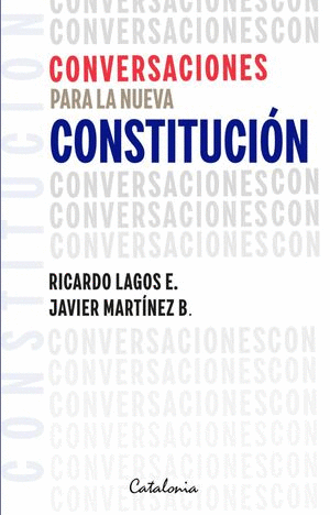 CONVERSACIONES PARA LA NUEVA CONSTITUCION