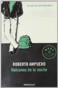 HALCONES DE LA NOCHE (DETECTIVE CAYETANO BRUL� 5)