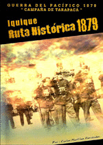IQUIQUE RUTA HISTORICA 1879