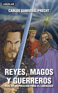 REYES MAGOS Y GUERREROS