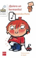 QUIERO UN HERMANITO!