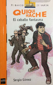 QUIQUE HACHE, EL CABALLO FANTASMA