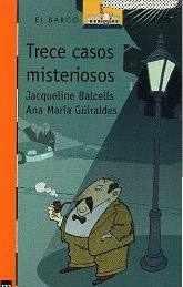 TRECE CASOS MISTERIOSOS