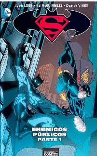 BATMAN SUPERMAN: ENEMIGOS PÚBLICOS PARTE 1
