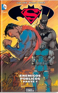 BATMAN SUPERMAN: ENEMIGOS PÚBLICOS PARTE 7. LOEB, JEPH; MICHAEL TURNER.  9789563552690