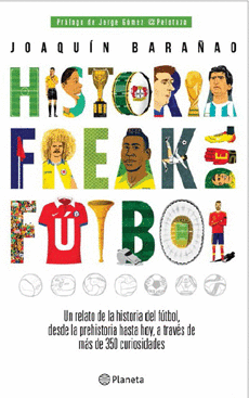 HISTORIA FREAK DEL FTBOL