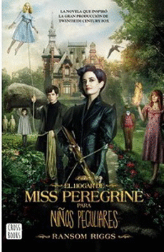 EL HOGAR DE MISS PEREGRINE PARA NI�OS PECULIARES