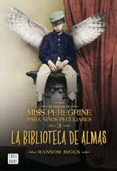 EL HOGAR DE MISS PEREGRINE 3 PARA NI�OS PECULIARES