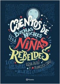 CUENTOS DE BUENAS NOCHES PARA NI�AS REBELDES