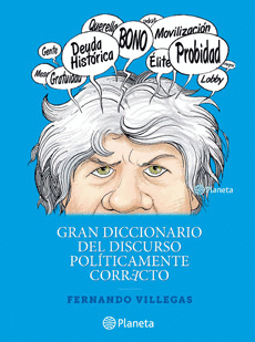 GRAN DICCIONARIO DE LO POL�TICAMENTE CORRECTO