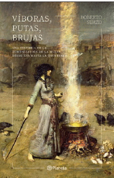 VIBORAS, PUTAS, BRUJAS