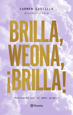 BRILLA, WEONA, BRILLA!