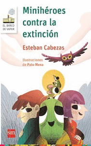 MINIHROES CONTRA LA EXTINCIN