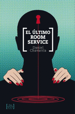 EL �LTIMO ROOM SERVICE